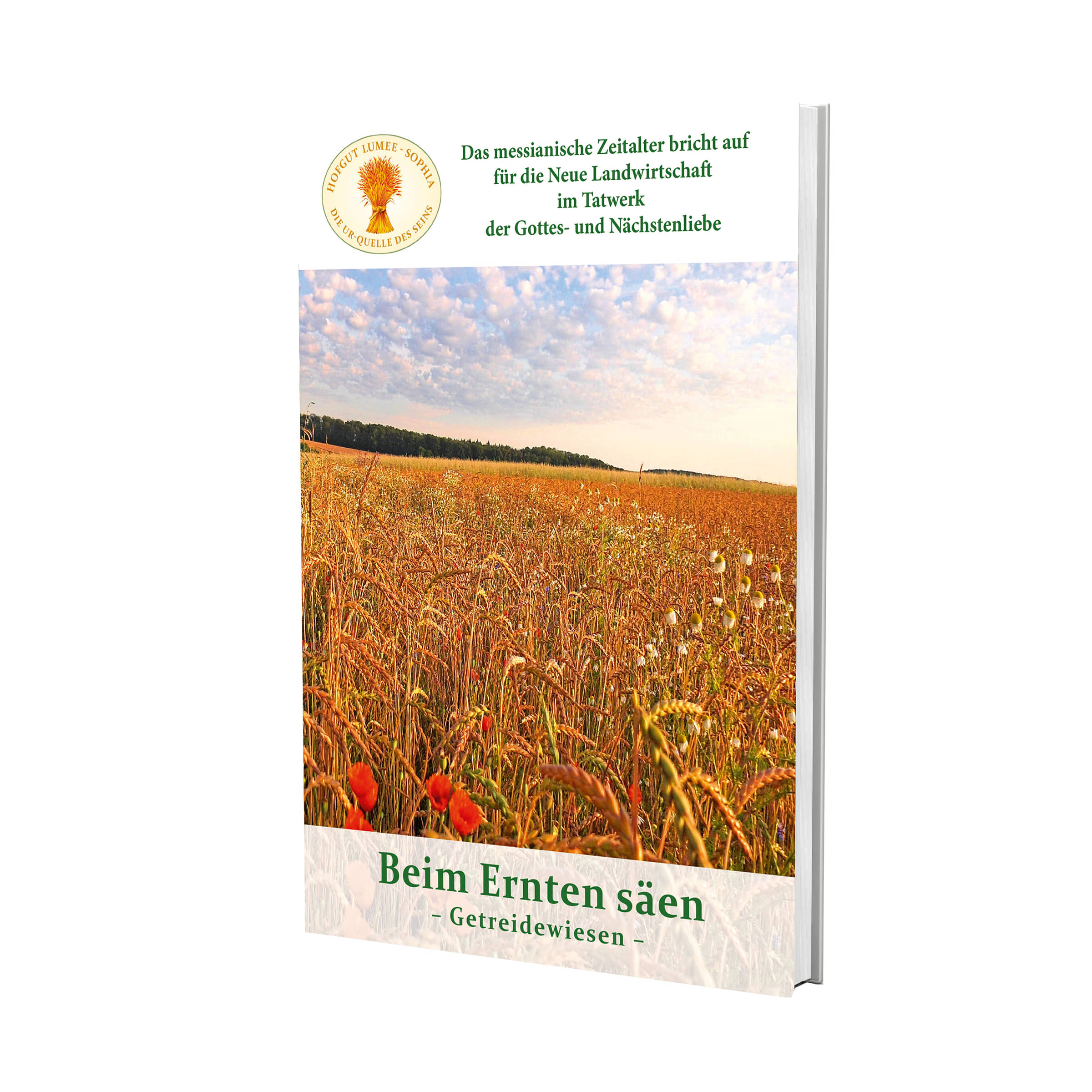 Broschüre »Beim Ernten säen - Getreidewiesen« Broschüre »Beim Ernten säen - Getreidewiesen«