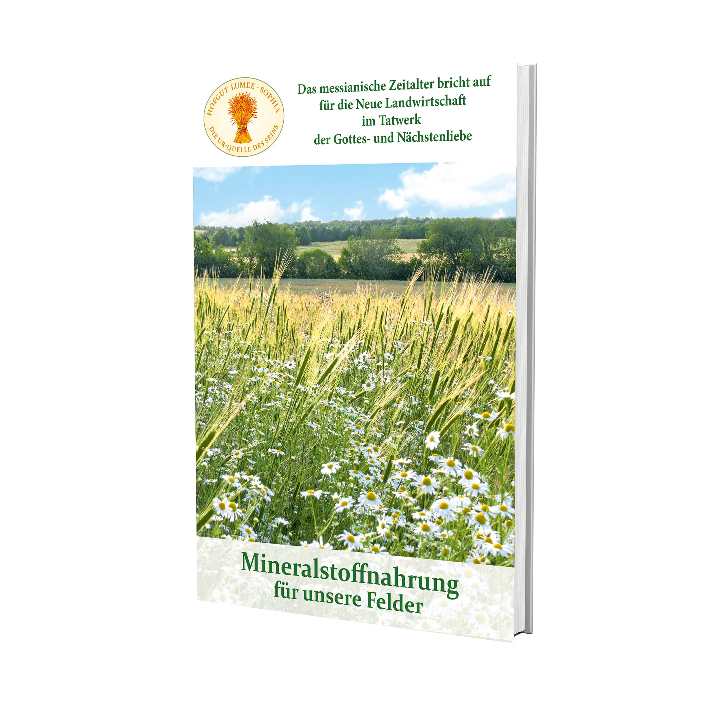Broschüre »Mineralstoffnahrung für unsere Felder« Broschüre »Mineralstoffnahrung für unsere Felder«