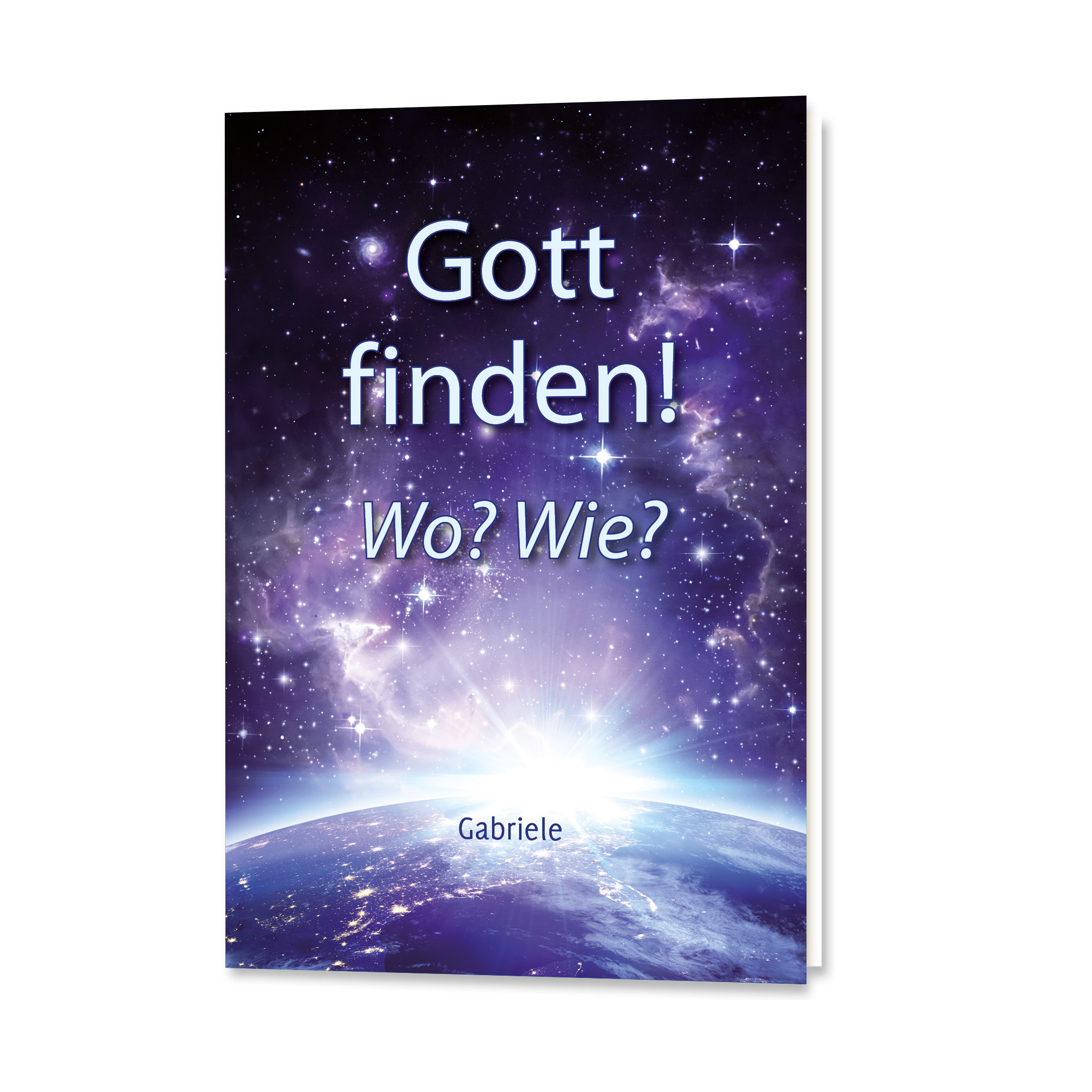 Leseprobe »Gott finden! Wo? Wie?« kaufen Leseprobe »Gott finden! Wo? Wie?«