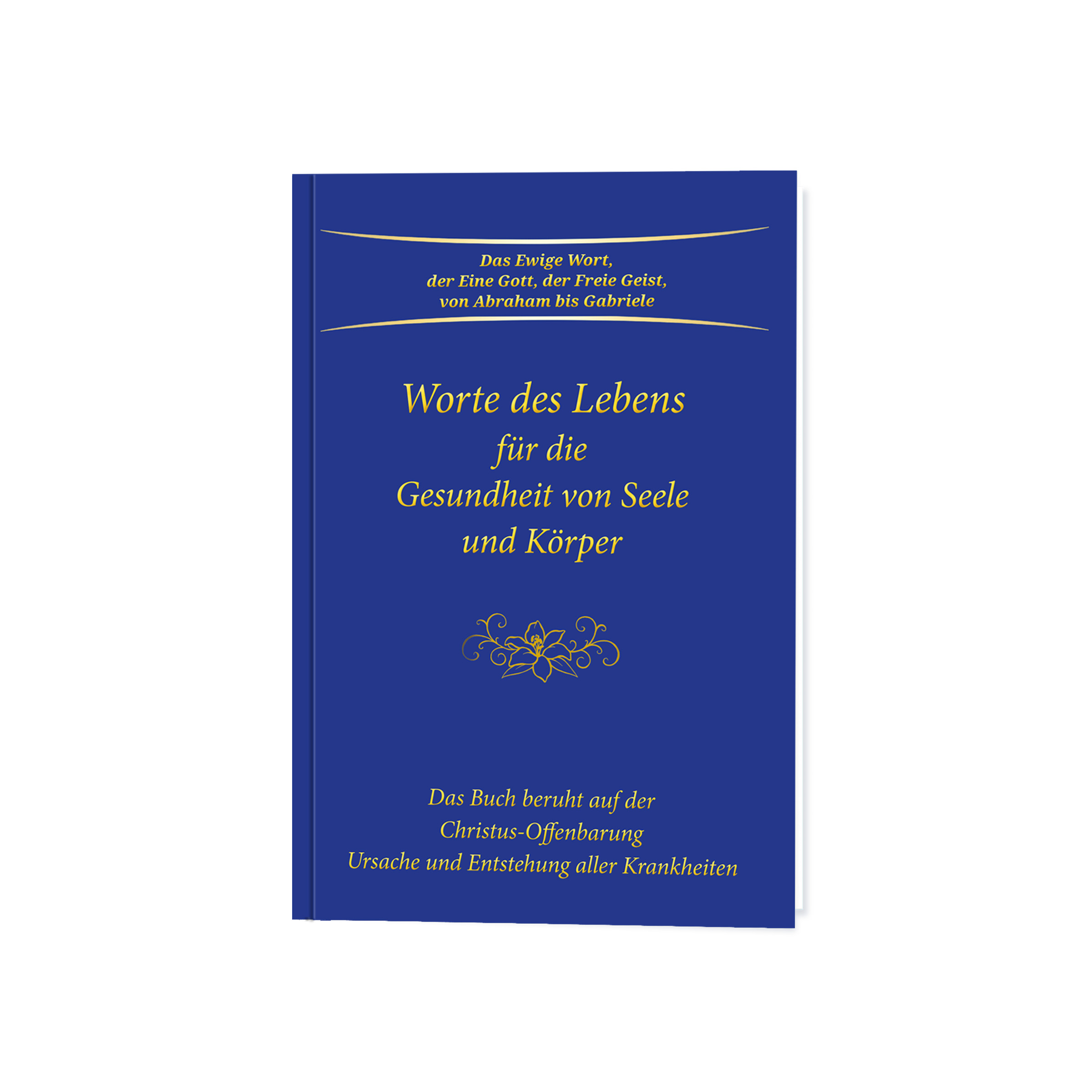 Worte des Lebens für die Gesundheit von Seele und Körper kaufen Worte des Lebens für die Gesundheit von Seele und Körper