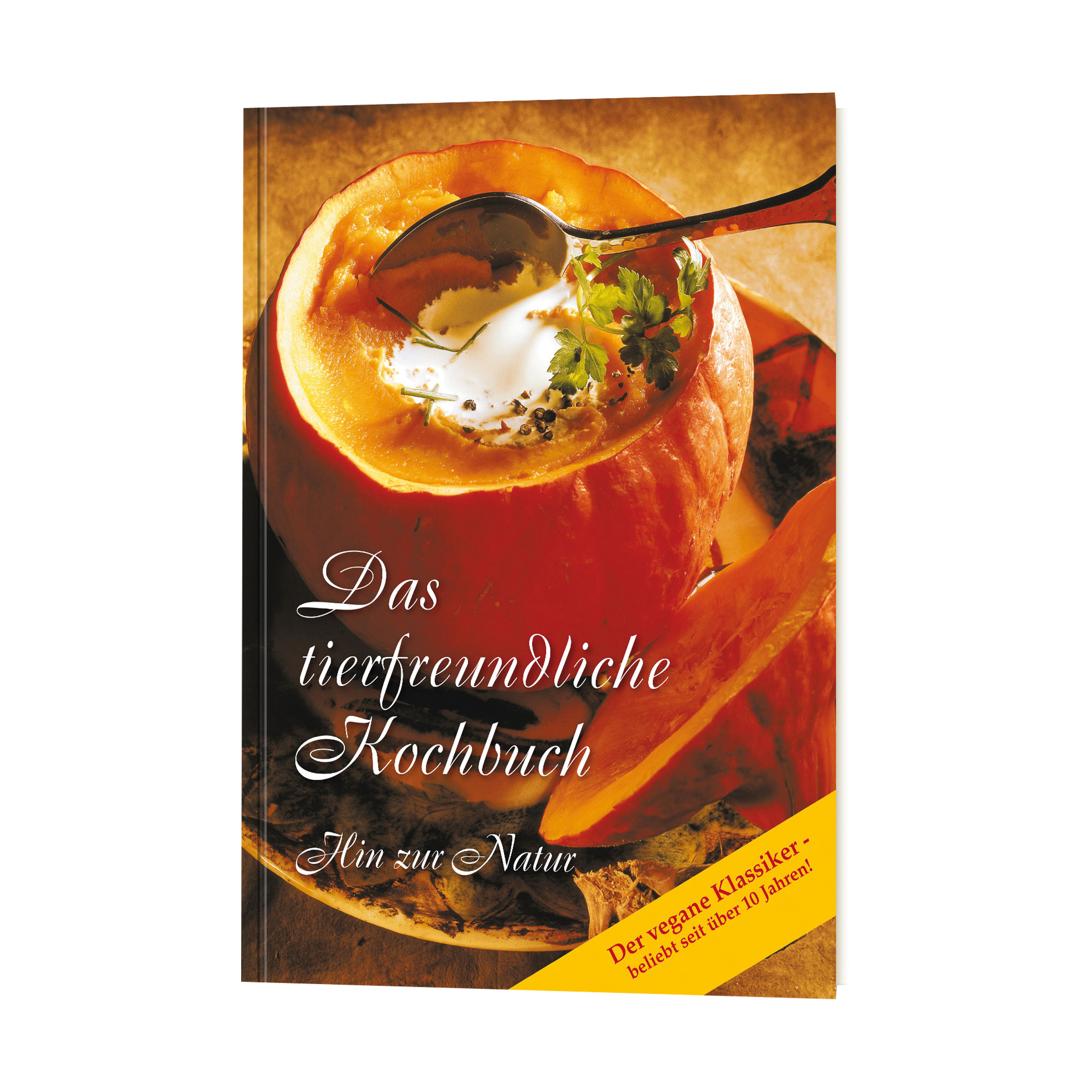 „Das tierfreundliche Kochbuch“ kaufen „Das tierfreundliche Kochbuch“